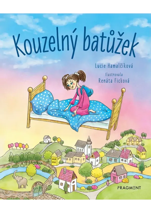 Lucie Hamalčíková - Kouzelný batůžek