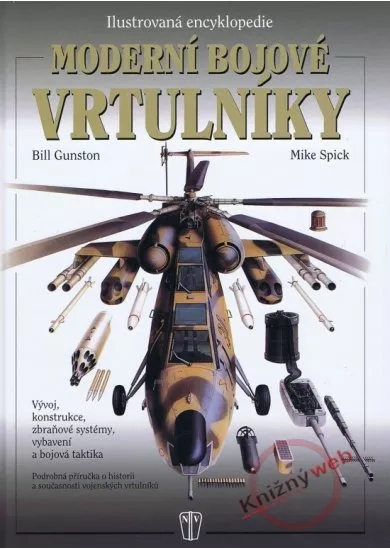 Moderní bojové vrtulníky - Ilustrovaná encyklopedie