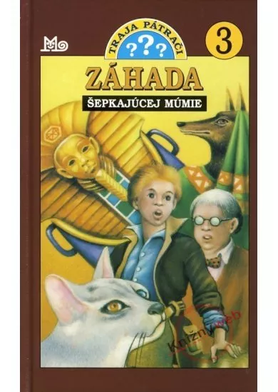 Záhada šepkajúcej múmie - Traja pátrači 3