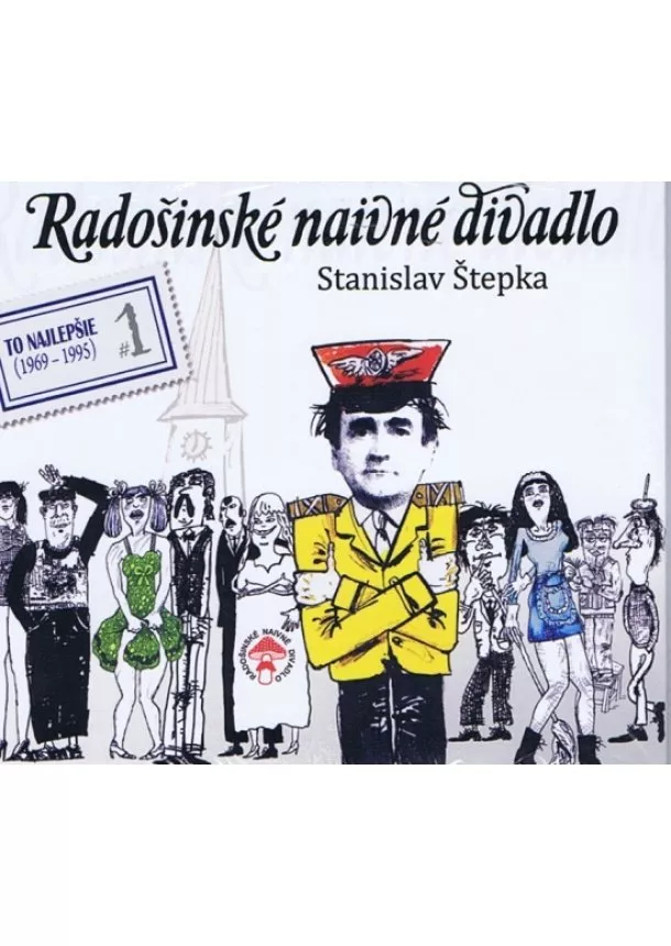 Stanislav Štepka - 2CD - Radošinské naivné divadlo: Pŕŕŕ, Alžbeta Hrozná (To najlepšie 1)