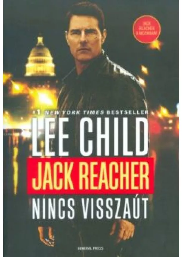 LEE CHILD - JACK REACHER: NINCS VISSZAÚT