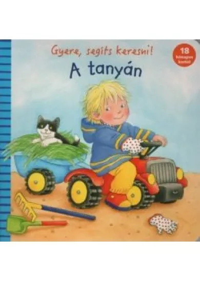 Gyere, segíts keresni! - A tanyán