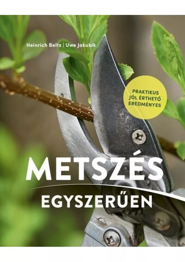 Heinrich Beltz - Metszés egyszerűen