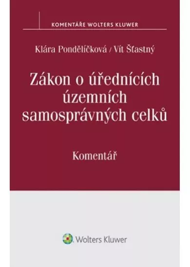 Zákon o úřednících územních samosprávných celků (č. 312/2002 Sb.): Komentář