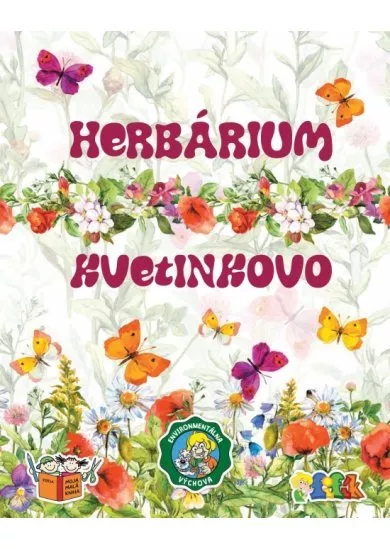 Herbárium / Kvetinkovo