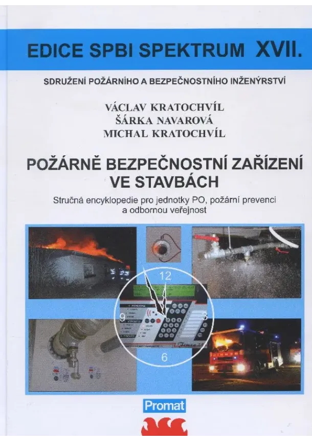 Václav Kratochvíl, Šárka Navarová, Michal Kratochvíl - Požárně bezpečnostní zařízení ve stavbách