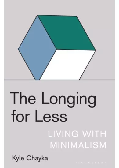 The Longing for Less
