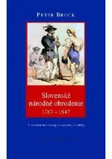 Slovenské národné obrodenie 1787-1847