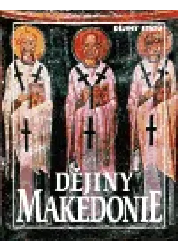 Miroslav Kouba , Jan Rychlík  - Dějiny Makedonie