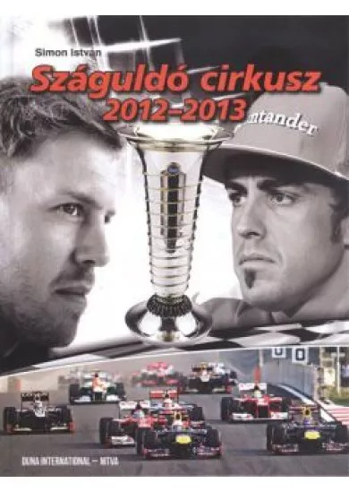 SZÁGULDÓ CIRKUSZ 2012-2013.
