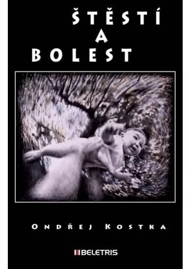 Štěstí a bolest