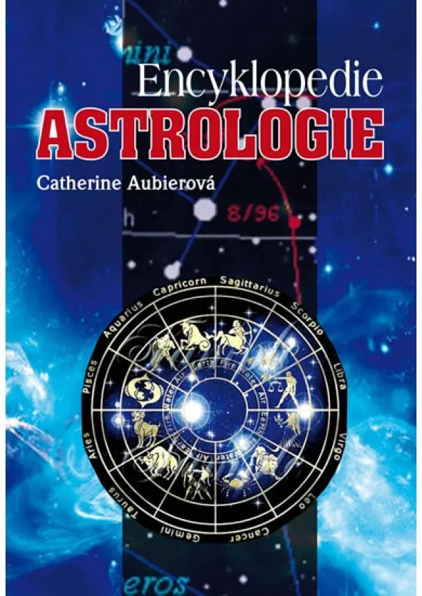 Catherine Aubier - Encyklopedie astrologie