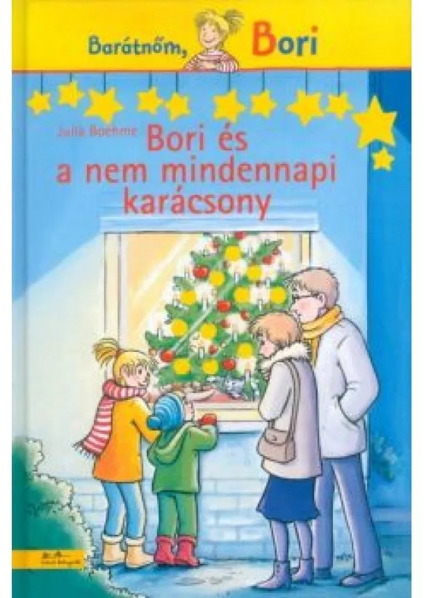 Julia Boehme - Bori és a nem mindennapi karácsony /Barátnőm, Bori §k