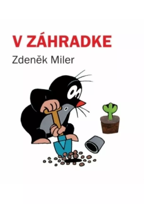 Zdeněk Miler - V záhradke, 3. vyd.