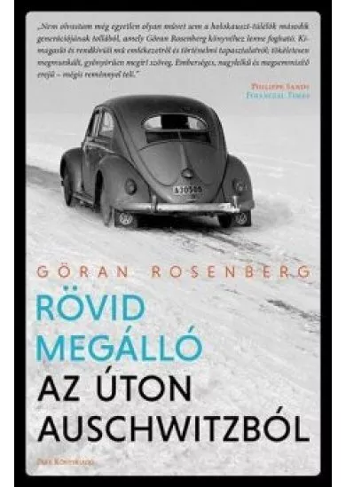 Rövid megálló az úton Auschwitzból