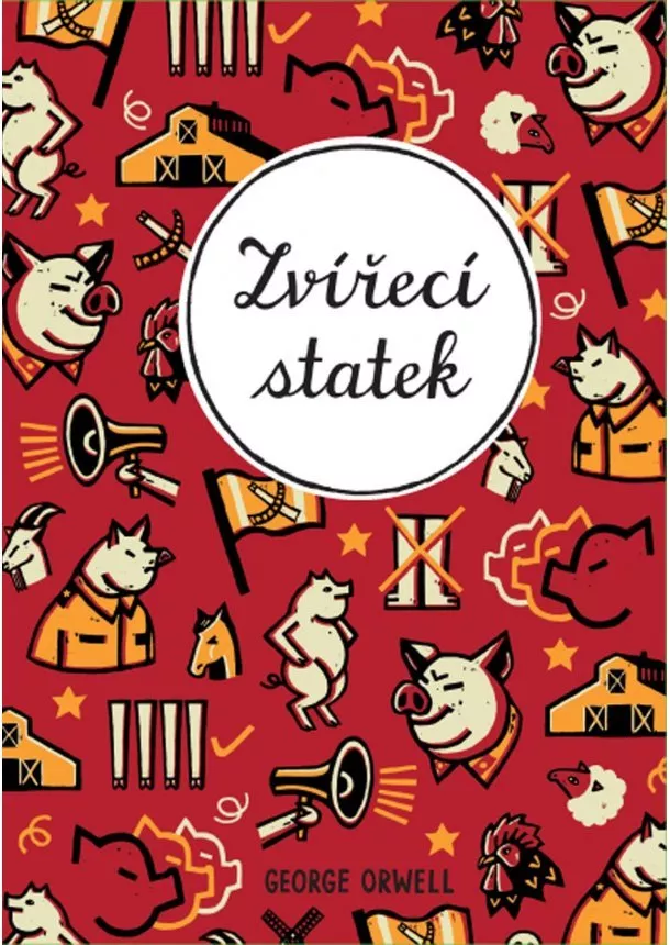 George Orwell - Zvířecí statek