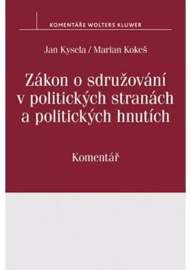 Zákon o sdružování v politických stranách a politických hnutích (č. 424/1991 Sb.): Komentář