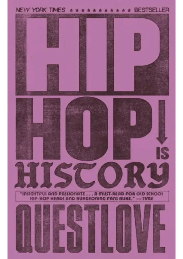  Questlove, Ben Greenman - Hip-Hop Is History