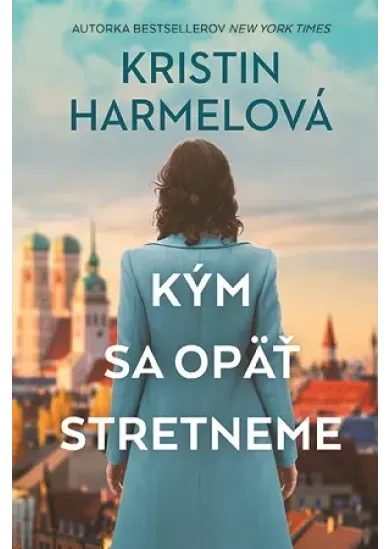 Kým sa opäť stretneme