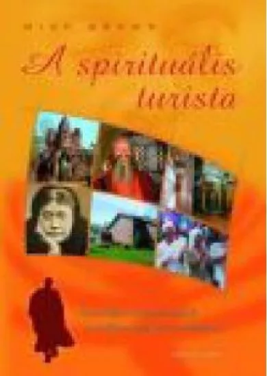 A SPIRITUÁLIS TURISTA