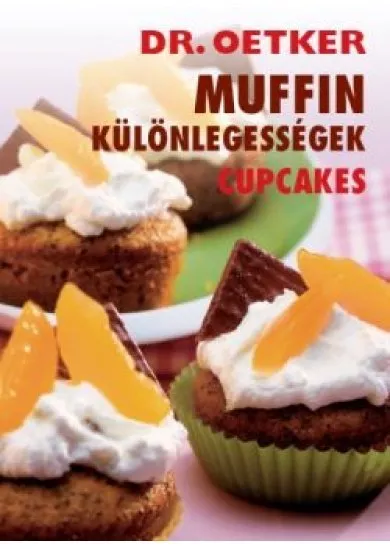 MUFFIN KÜLÖNLEGESSÉGEK - CUPCAKES