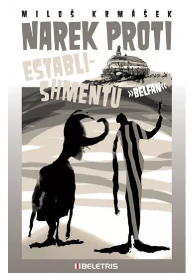 Narek proti establishmentu