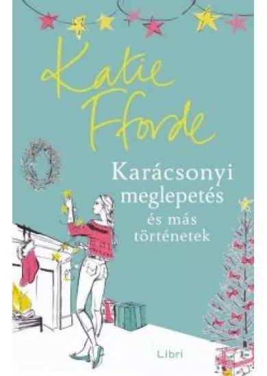 Karácsonyi meglepetés és más történetek