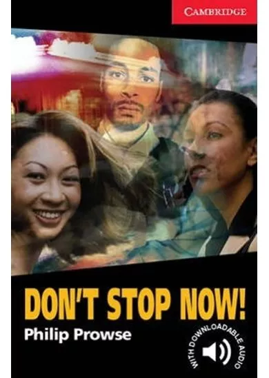 Don´t Stop Now!