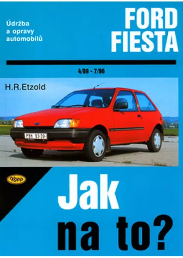 Hans Rüdiger Etzold - Ford Fiesta 4/89 - 7/96 - Jak na to? - 31.