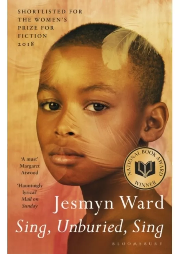 Jesmyn Ward - Sing Unburied Sing