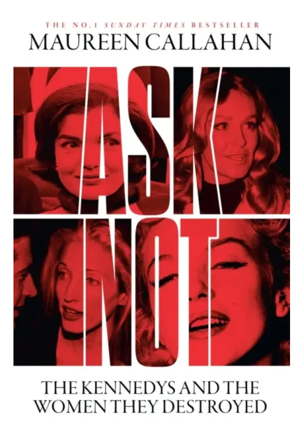 Maureen Callahan - Ask Not