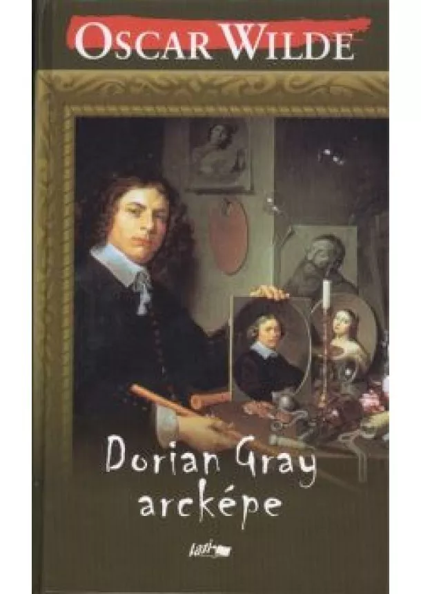 Oscar Wilde - Dorian Gay arcképe