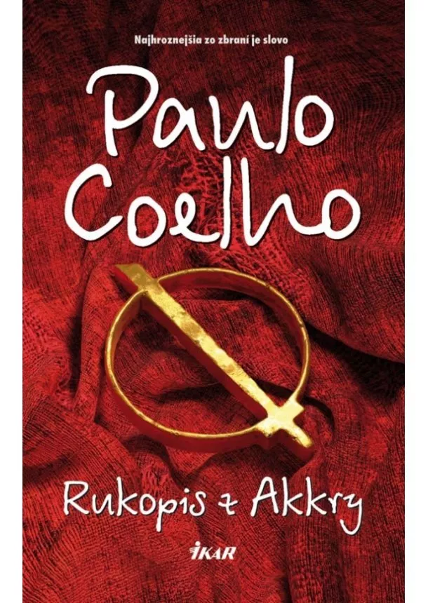 Paulo Coelho - Rukopis z Akkry