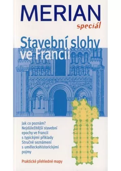Stavební slohy ve Francii - Merian speciál
