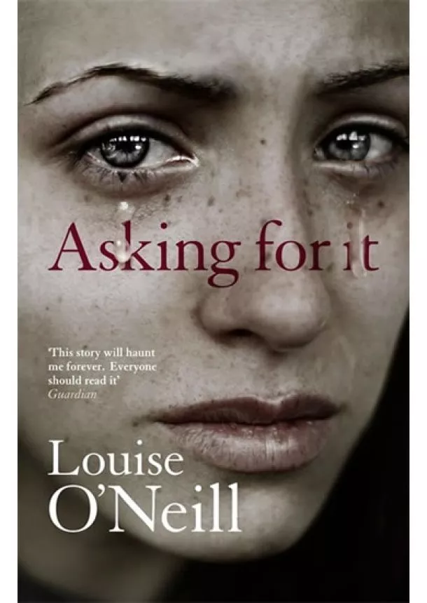 Louise O'Neill - Asking For It