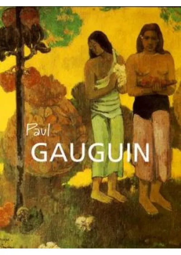 Anna Barskaya - Paul Gauguin