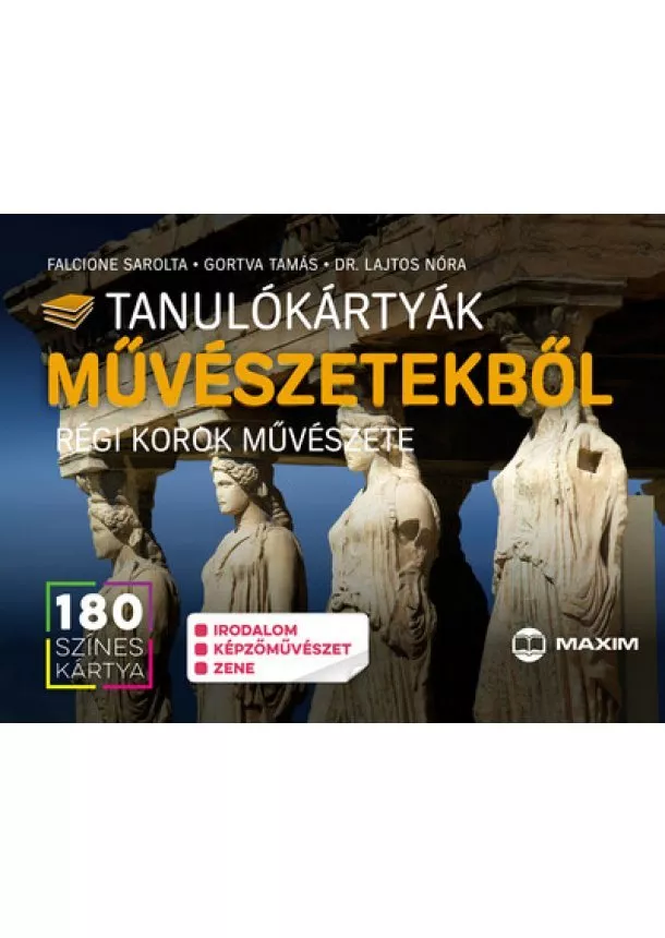 Falcione Sarolta - Tanulókártyák művészetekből - Régi korok művészete