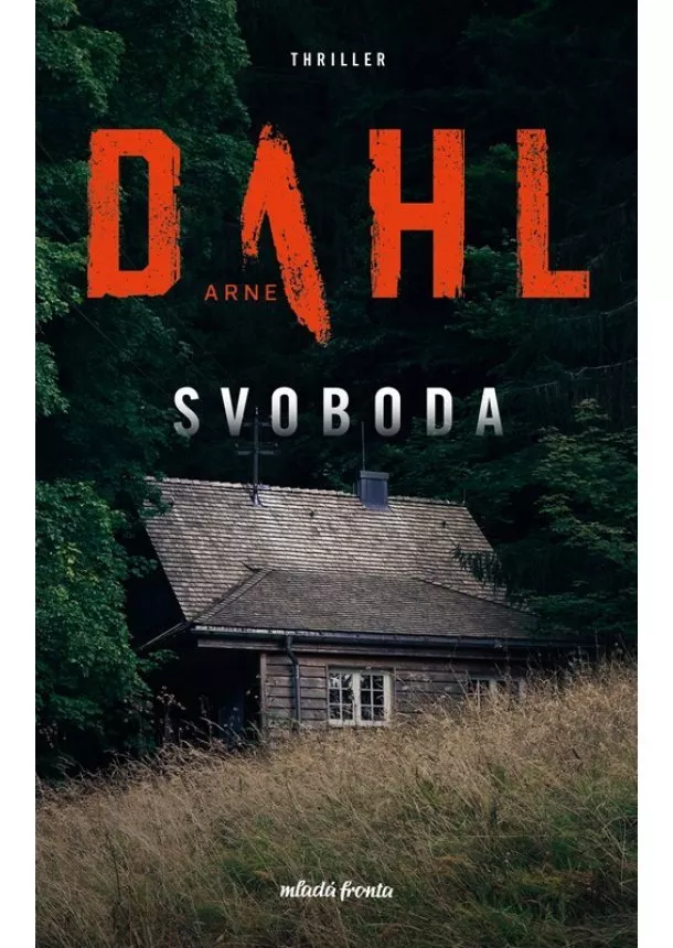 Arne Dahl - Svoboda