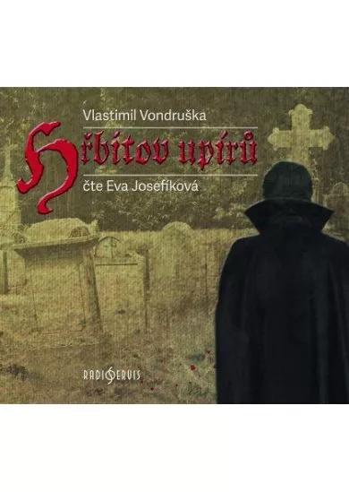 Hřbitov upírů - CDmp3 (Čte Eva Josefíková)