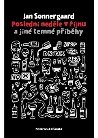 Poslední neděle v říjnu a jiné temné příběhy