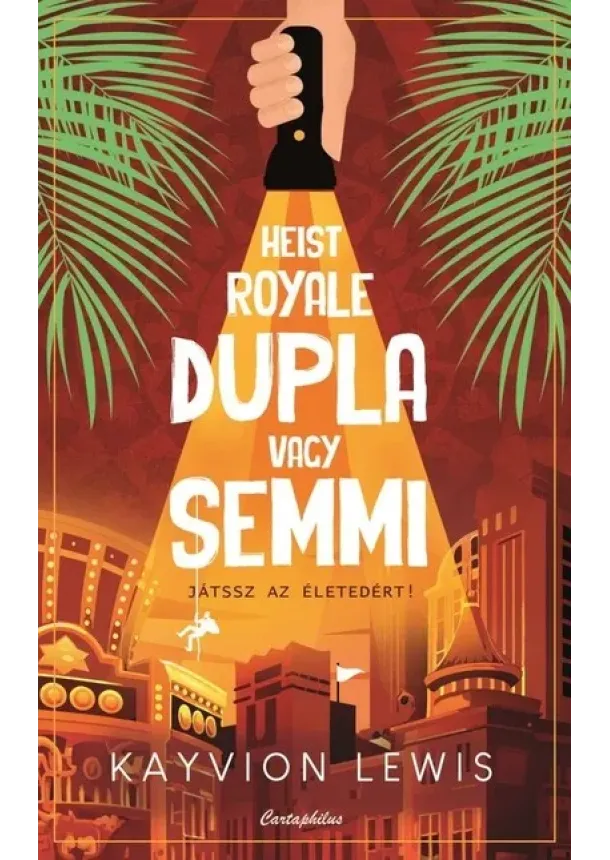 Kayvion Lewis - Heist Royale - Dupla vagy semmi