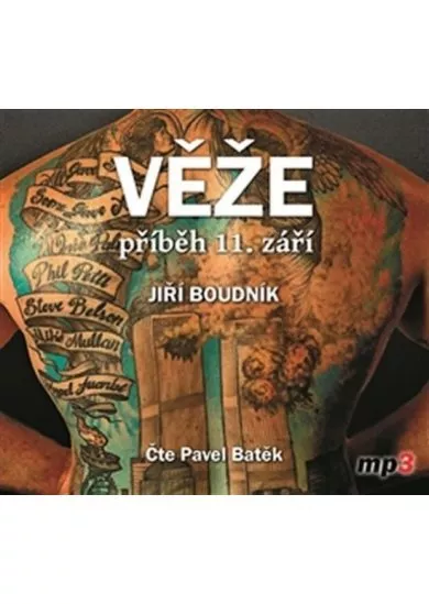 BATĚK PAVEL  BOUDNÍK: VĚŽE - PŘÍBĚH 11. ZÁŘÍ (MP3-