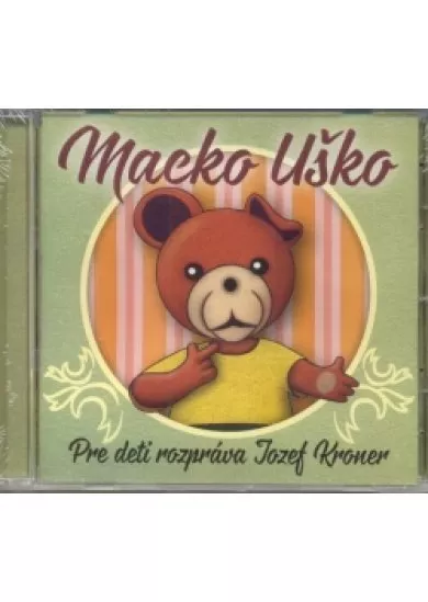 CD-Macko Uško-rozpráva Jozef Kroner