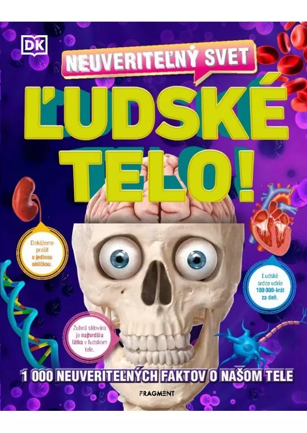 Kolektiv - Neuveriteľný svet - Ľudské telo