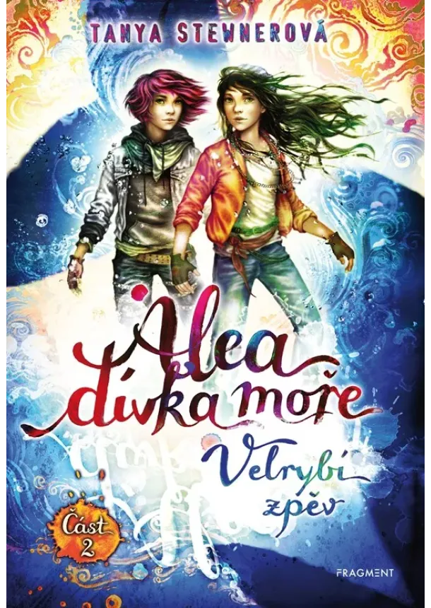 Tanya Stewnerová - Alea - dívka moře: Velrybí zpěv (Část 2)