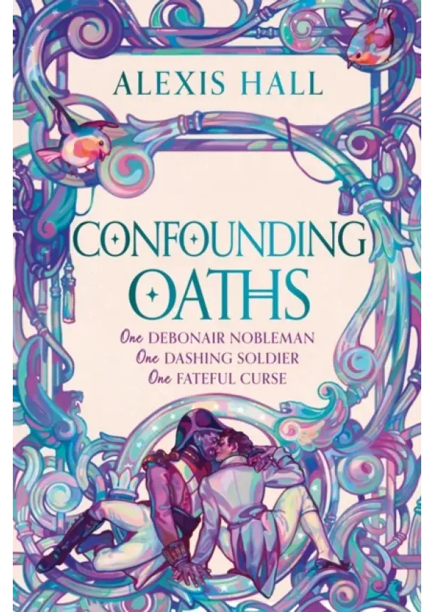 Alexis Hall - Confounding Oaths