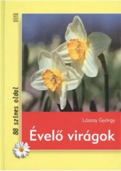 ÉVELŐ VIRÁGOK