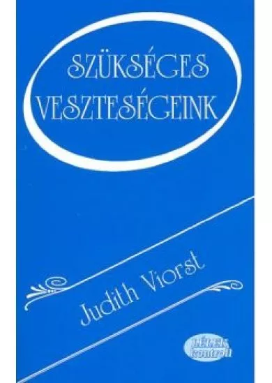 SZÜKSÉGES VESZTESÉGEINK