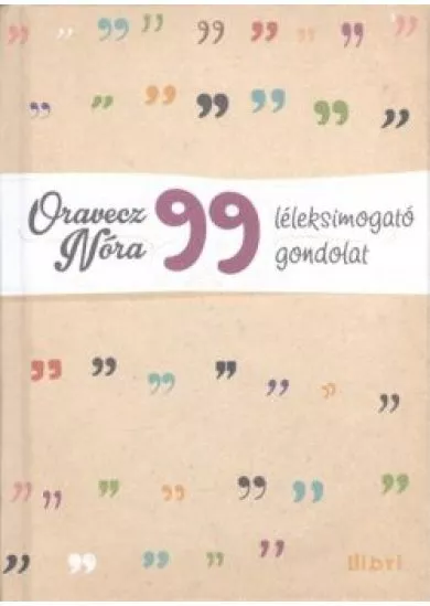 99 léleksimogató gondolat