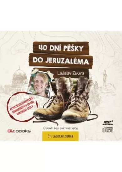 40 dní pěšky do Jeruzaléma (audiokniha)